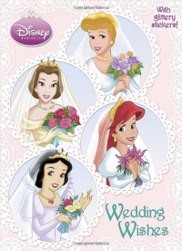 Wedding Wishes (Disney Princess) (Glitter Sticker Book) Wedding Wishes (Disney Princess) (Glitter Sticker Book)