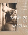 Speaking of Sadness: Depression, Disconnection, and the Meanings of Illness