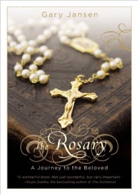 The Rosary: A Journey to the Beloved (Faithwords) The Rosary: A Journey to the Beloved (Faithwords)