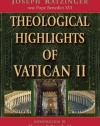 Theological Highlights of Vatican II