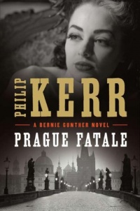 Prague Fatale (Bernie Gunther) Prague Fatale (Bernie Gunther)
