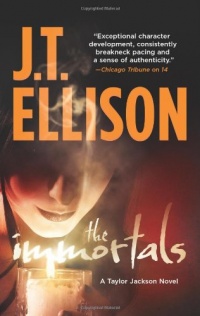 The Immortals (Taylor Jackson) The Immortals (Taylor Jackson)