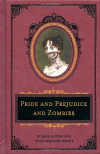 Pride and Prejudice and Zombies: The Deluxe Heirloom Edition (Quirk Classics) Pride and Prejudice and Zombies: The Deluxe Heirloom Edition (Quirk Classics)