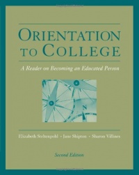 Orientation to College: A Reader (Wadsworth College Success) Orientation to College: A Reader (Wadsworth College Success)