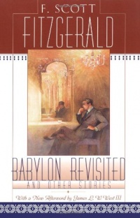 Babylon Revisited: And Other Stories Babylon Revisited: And Other Stories