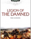 Legion of the Damned (Warhammer 40,000 Novels: Space Marine Battles)