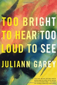 Too Bright to Hear Too Loud to See Too Bright to Hear Too Loud to See