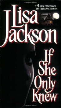 If She Only Knew If She Only Knew