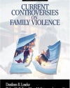 Current Controversies on Family Violence