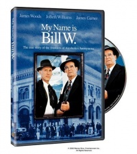 My Name Is Bill W My Name Is Bill W