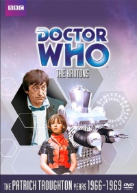Doctor Who: The Krotons (Story 47) Doctor Who: The Krotons (Story 47)
