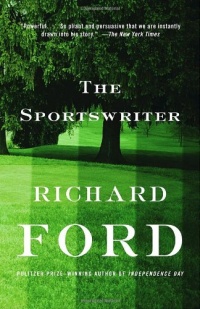 The Sportswriter: Bascombe Trilogy (1) The Sportswriter: Bascombe Trilogy (1)
