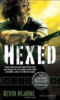 Hexed (The Iron Druid Chronicles, Book Two) Hexed (The Iron Druid Chronicles, Book Two)
