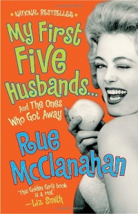 My First Five Husbands..And the Ones Who Got Away My First Five Husbands..And the Ones Who Got Away
