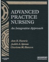 Advanced Practice Nursing: An Integrative Approach, 4e