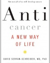 Anticancer: A New Way of Life