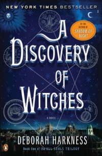 A Discovery of Witches: A Novel (All Souls Trilogy) A Discovery of Witches: A Novel (All Souls Trilogy)