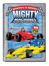 Mighty Machines- Roadways to Runways Mighty Machines- Roadways to Runways