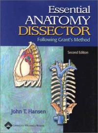 Essential Anatomy Dissector: Following Grant's Method Essential Anatomy Dissector: Following Grant's Method