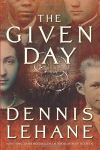 The Given Day: A Novel The Given Day: A Novel