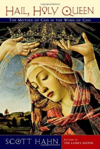 Hail, Holy Queen: The Mother of God in the Word of God Hail, Holy Queen: The Mother of God in the Word of God