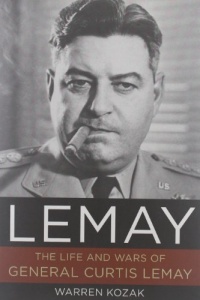 LeMay: The Life and Wars of General Curtis LeMay LeMay: The Life and Wars of General Curtis LeMay