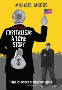 Capitalism: A Love Story Capitalism: A Love Story