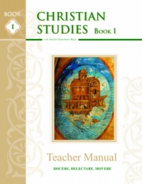Christian Studies I, Teacher Manual Christian Studies I, Teacher Manual