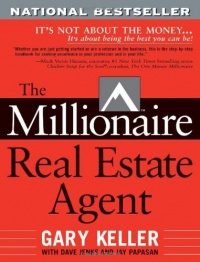 The Millionaire Real Estate Agent: It's Not About the Money...It's About Being the Best You Can Be! The Millionaire Real Estate Agent: It's Not About the Money...It's About Being the Best You Can Be!