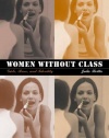 Women without Class: Girls, Race, and Identity