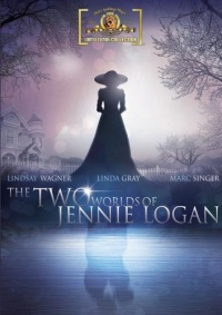 The Two Worlds Of Jennie Logan The Two Worlds Of Jennie Logan