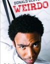 Donald Glover - Weirdo