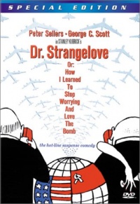 Dr. Strangelove, Or: How I Learned to Stop Worrying and Love the Bomb (Special Edition) Dr. Strangelove, Or: How I Learned to Stop Worrying and Love the Bomb (Special Edition)