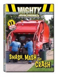 Mighty Machines: Smash Mash & Crash Mighty Machines: Smash Mash & Crash