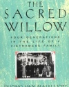 The Sacred Willow: Four Generations in the Life of a Vietnamese Family