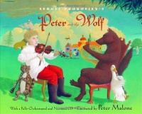 Sergei Prokofiev's Peter and the Wolf: With a Fully-Orchestrated and Narrated CD Sergei Prokofiev's Peter and the Wolf: With a Fully-Orchestrated and Narrated CD