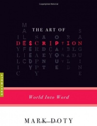 The Art of Description: World into Word The Art of Description: World into Word