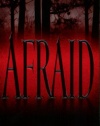 Afraid