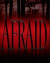 Afraid