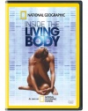 National Geographic - Inside the Living Body