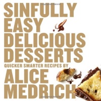 Sinfully Easy Delicious Desserts Sinfully Easy Delicious Desserts