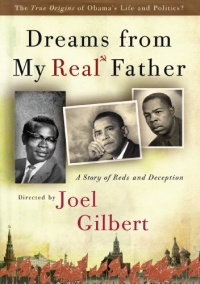 Dreams From My Real Father: A Story of Reds and Deception Dreams From My Real Father: A Story of Reds and Deception