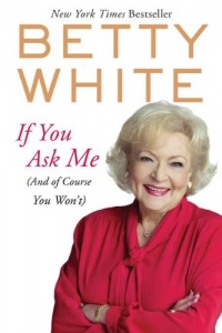 If You Ask Me: (And of Course You Won't) If You Ask Me: (And of Course You Won't)