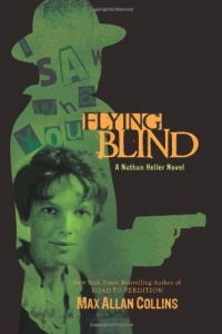 Flying Blind (Nathan Heller) Flying Blind (Nathan Heller)