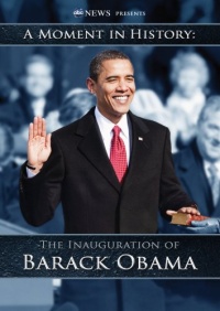 The Inauguration of Barack Obama: A Moment in History The Inauguration of Barack Obama: A Moment in History