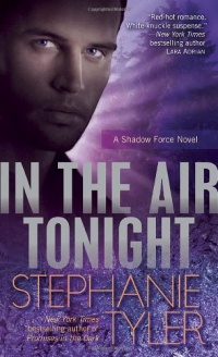 In the Air Tonight: A Shadow Force Novel (Shadow Force Novels) In the Air Tonight: A Shadow Force Novel (Shadow Force Novels)