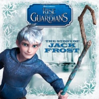The Story of Jack Frost (Rise of the Guardians) The Story of Jack Frost (Rise of the Guardians)