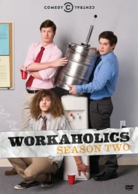 Workaholics: Season Two Workaholics: Season Two