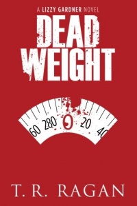 Dead Weight (The Lizzy Gardner Series #2) Dead Weight (The Lizzy Gardner Series #2)