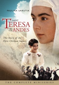 St. Teresa of the Andes St. Teresa of the Andes